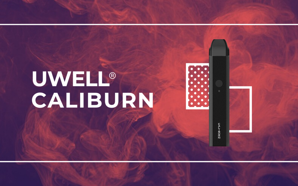 Uwell Caliburn Review and Guide Most Popular Refillable Pod System