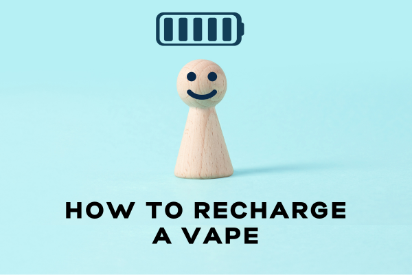 How to Recharge a Vape - Premium Vape